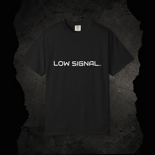 Low Signal T-Shirt — Minimal Tech Graphic Tee